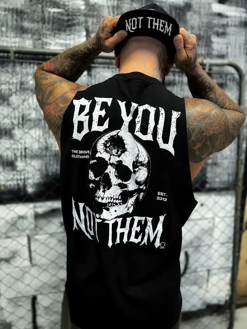 BE YOU NOT THEM TANK TOP